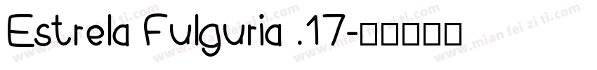 Estrela Fulguria .17字体转换
